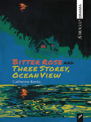 cover image of Bitter Rose and Three Storey, Ocean View